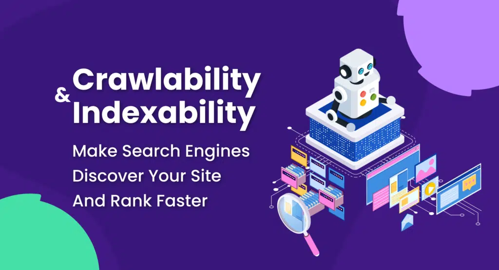 Crawlability and Indexability