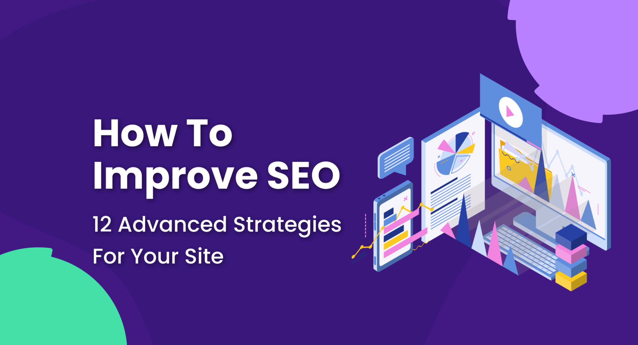12 Advanced Strategies to Improve SEO of Your Site